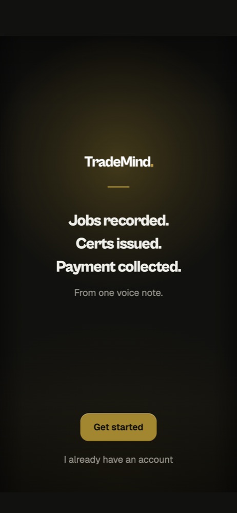 TradeMind welcome: jobs recorded, certs issued, payment collected, from one voice note